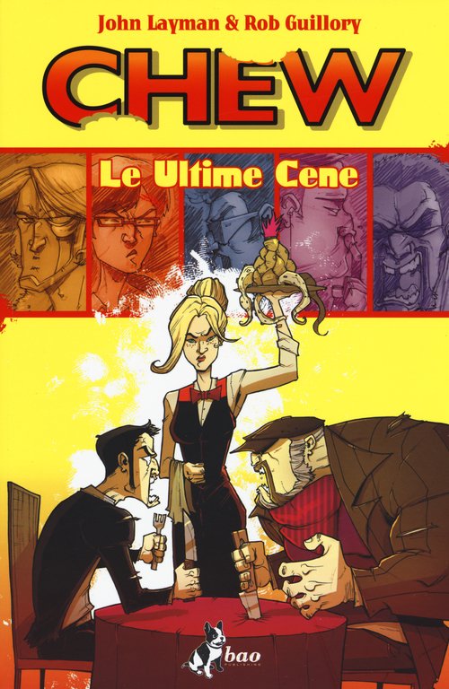 Le ultime cene. Chew