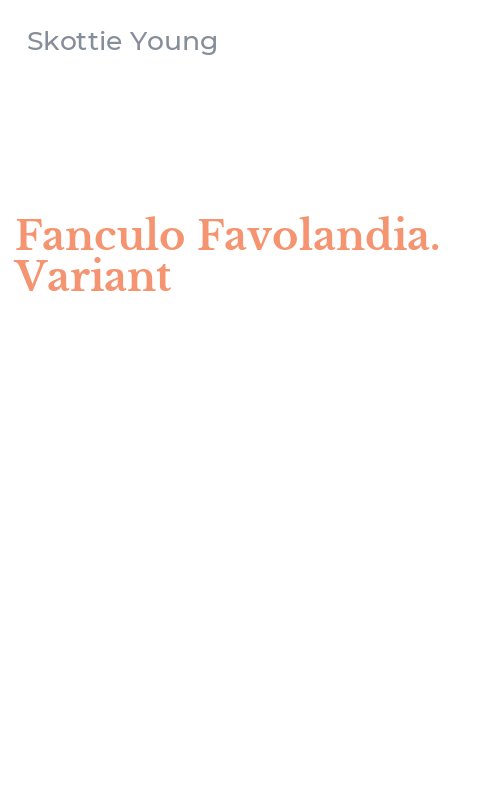 Fanculo Favolandia. Variant