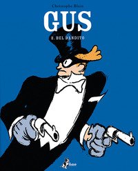 Il bel bandito. Gus