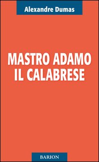 Mastro Adamo il calabrese