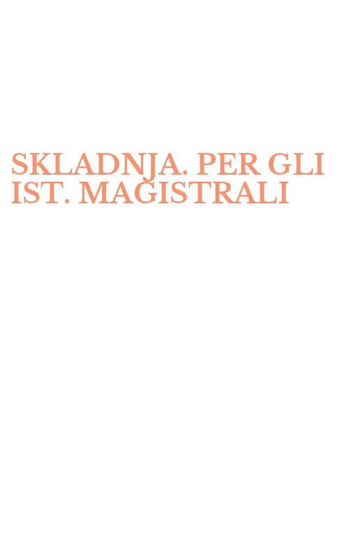 SKLADNJA. PER GLI IST. MAGISTRALI