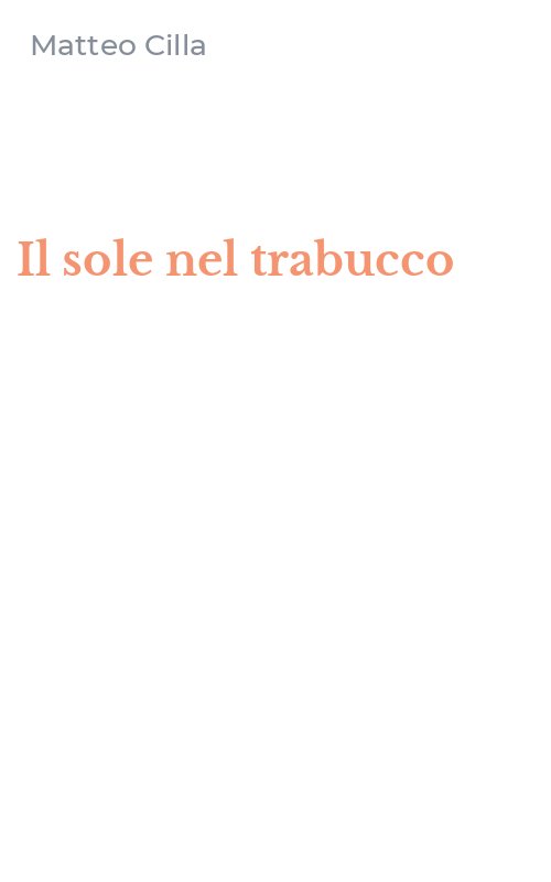 Il sole nel trabucco