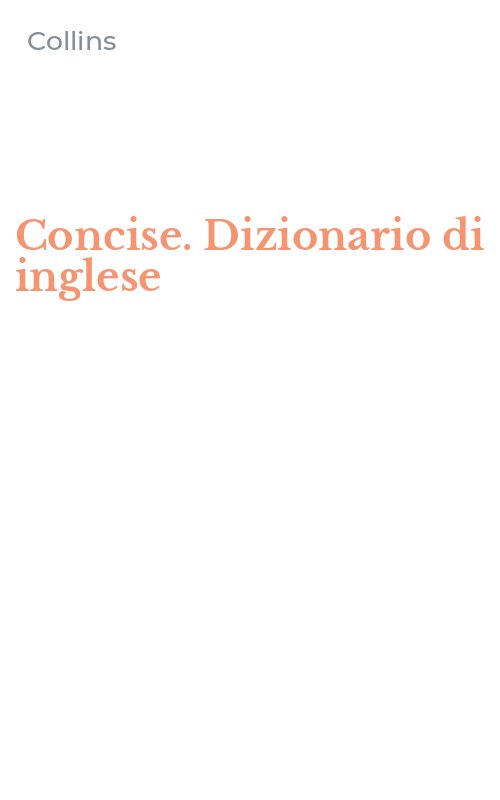 Concise. Dizionario di inglese