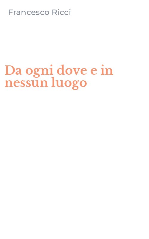 Da ogni dove e in nessun luogo