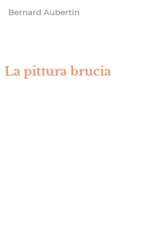 La pittura brucia