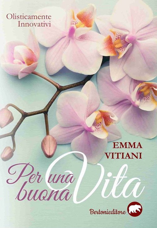 Per una buona vita