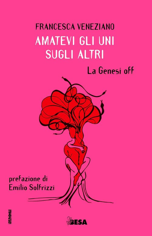 Amatevi gli uni sugli altri. La Genesi off