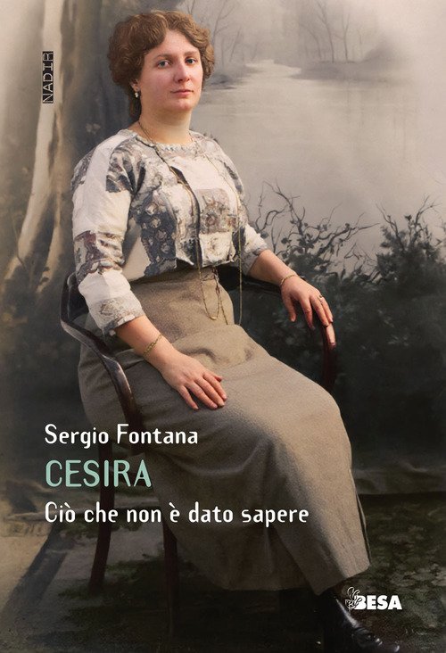 Cesira. Ciò che non è dato sapere