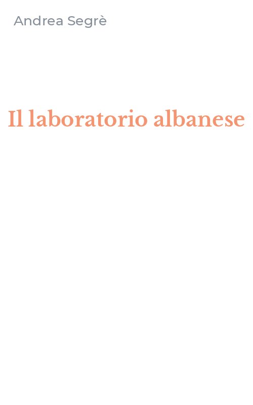 Il laboratorio albanese