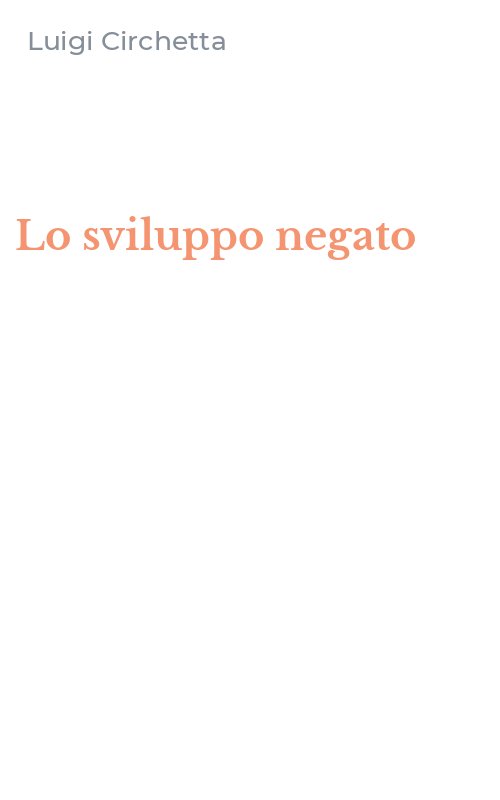Lo sviluppo negato