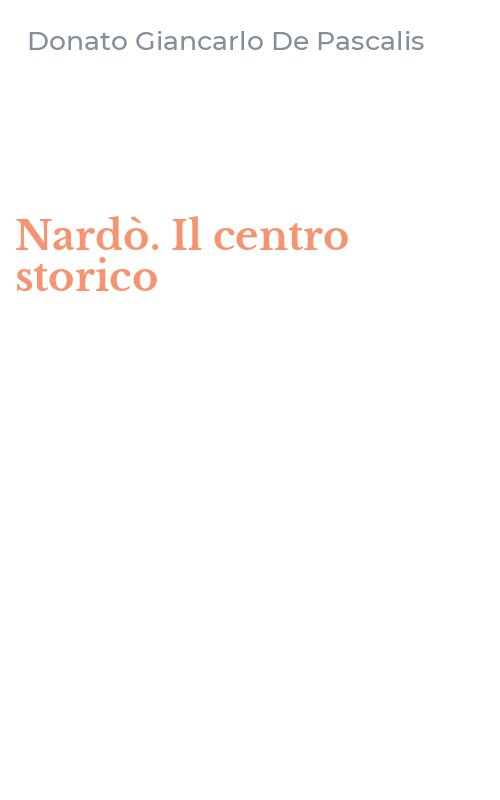 Nardò. Il centro storico