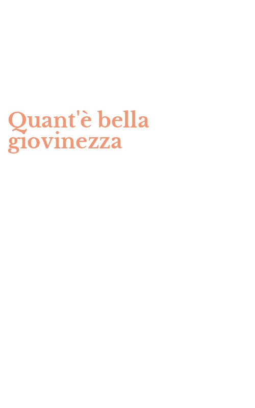 Quant'è bella giovinezza