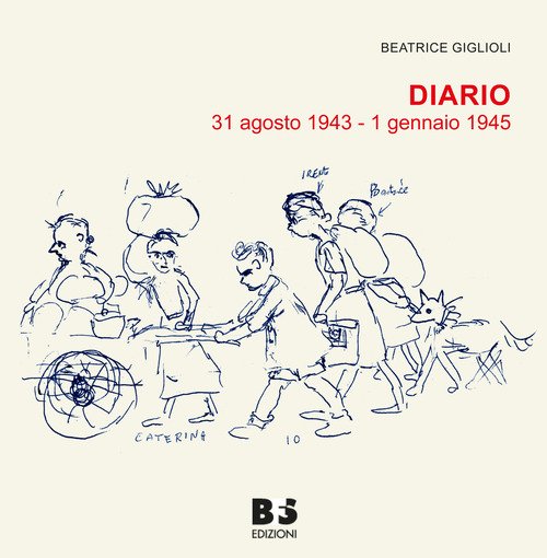 Diario. 31 agosto 1943 - 1 gennaio 1945