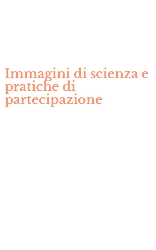 Immagini di scienza e pratiche di partecipazione
