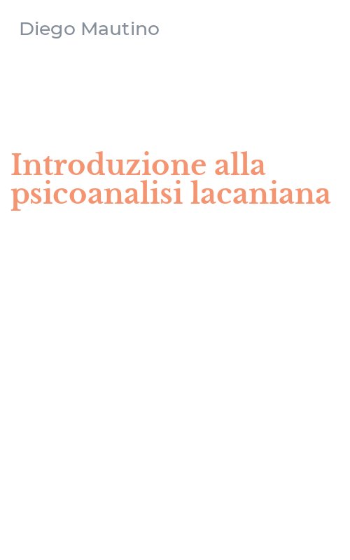 Introduzione alla psicoanalisi lacaniana
