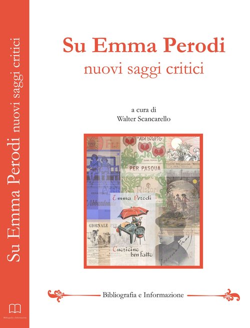 Su Emma Perodi. Nuovi saggi critici