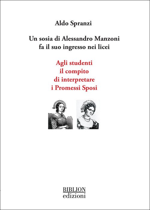 Un sosia di Alessandro Manzoni fa il suo ingresso nei licei. Agli studenti il compito di interpretare i Promessi Sposi
