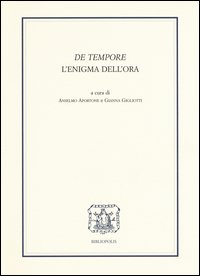 «De tempore». L'enigma dell'ora