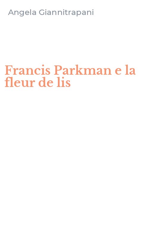 Francis Parkman e la fleur de lis