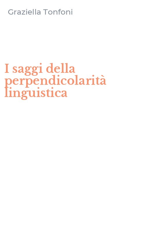 I saggi della perpendicolarità linguistica