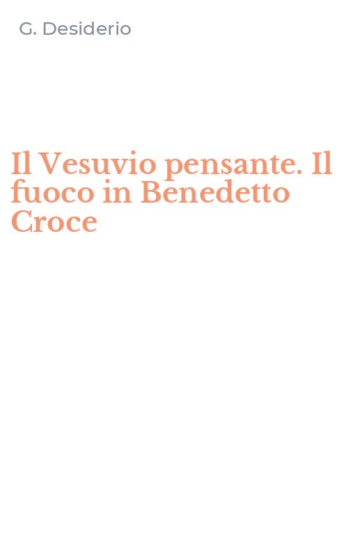 Il Vesuvio pensante. Il fuoco in Benedetto Croce