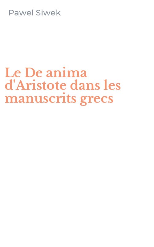 Le De anima d'Aristote dans les manuscrits grecs