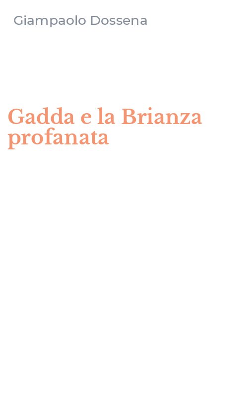 Gadda e la Brianza profanata