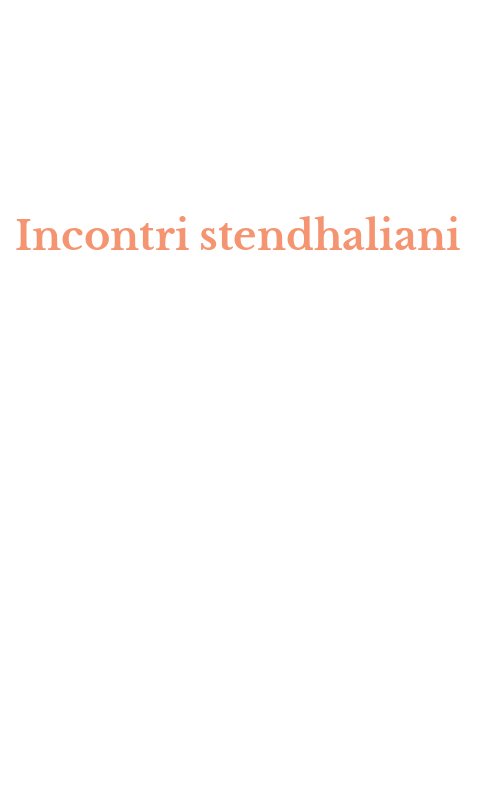 Incontri stendhaliani