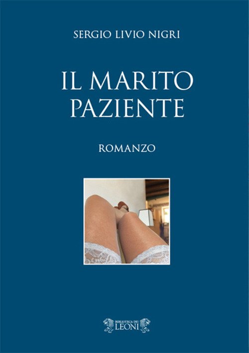 Il marito paziente
