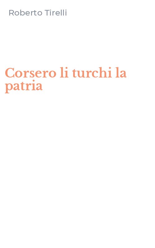 Corsero li turchi la patria