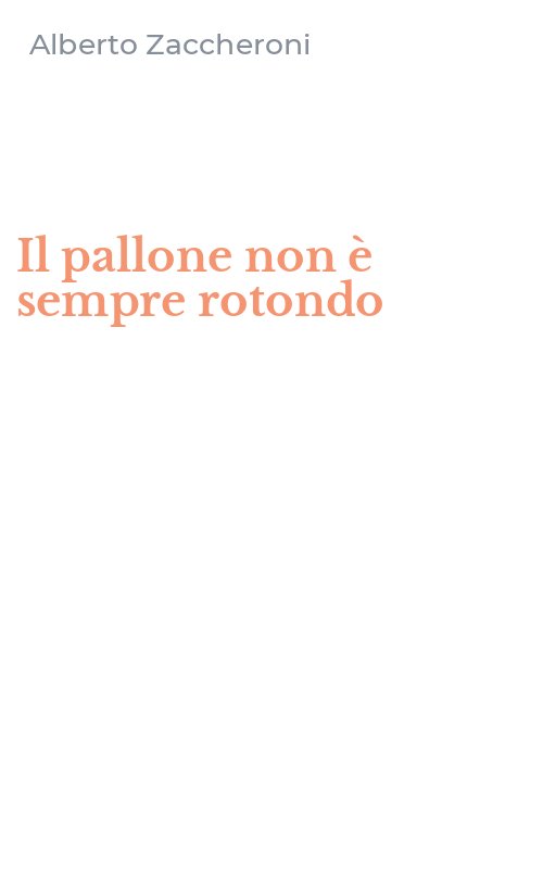 Il pallone non è sempre rotondo