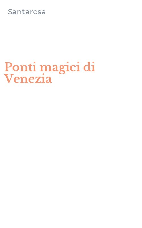 Ponti magici di Venezia