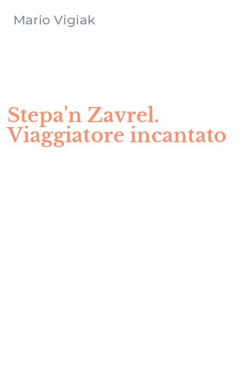 Stepa'n Zavrel. Viaggiatore incantato