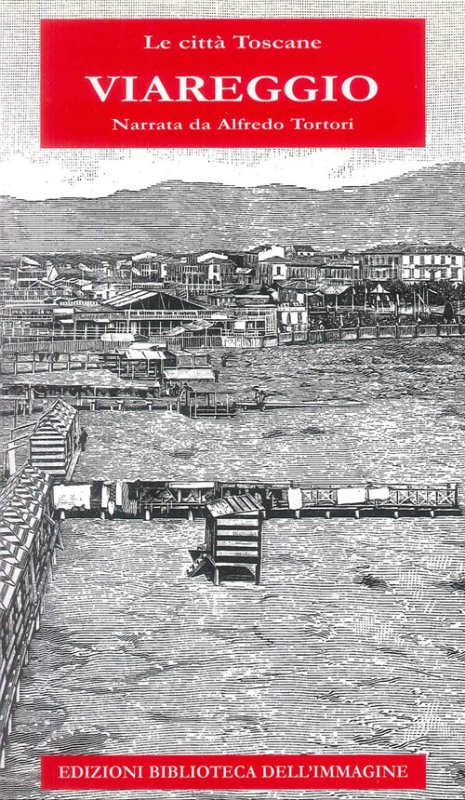 Viareggio. Le città toscane