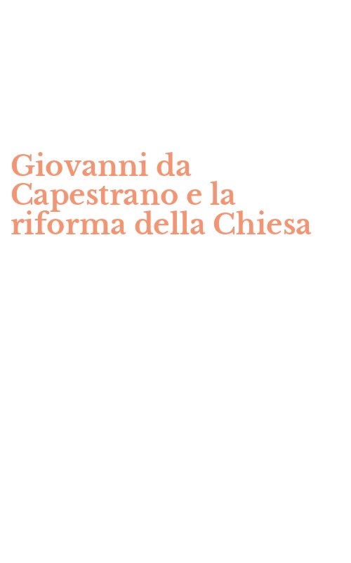 Giovanni da Capestrano e la riforma della Chiesa