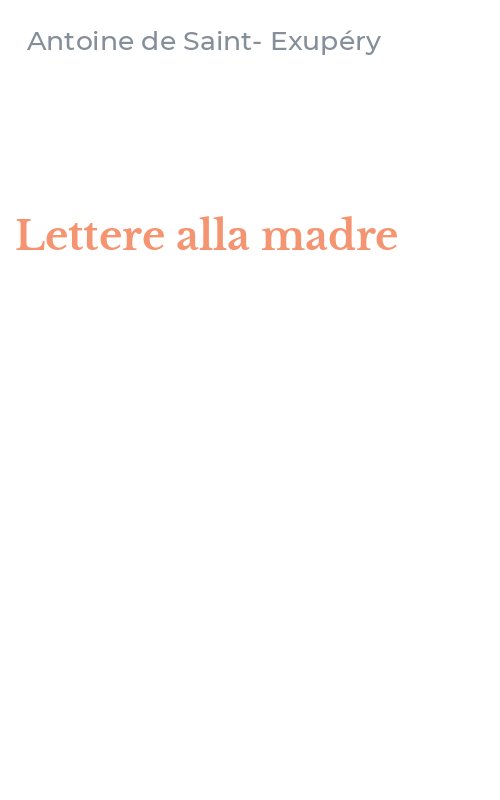 Lettere alla madre
