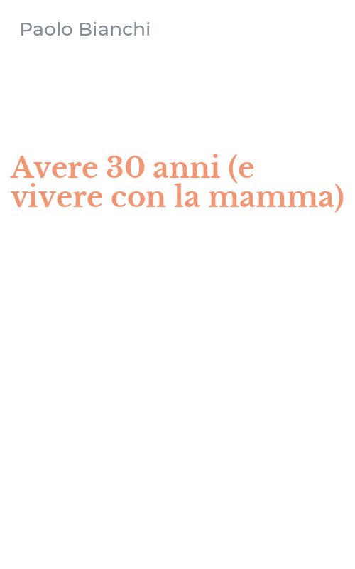 Avere 30 anni (e vivere con la mamma)