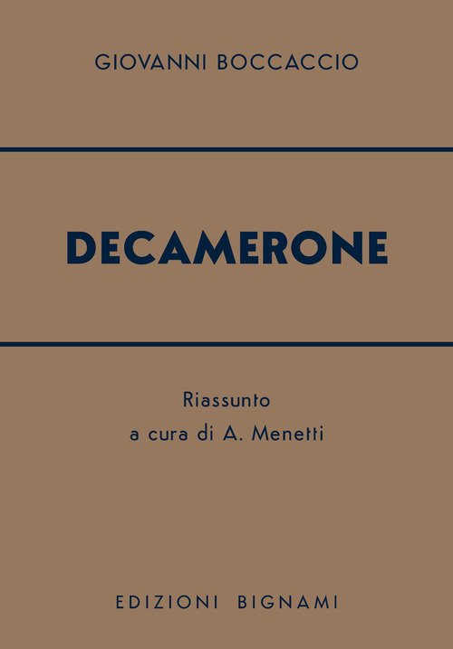 Decamerone. Riassunto dell'opera di Giovanni Boccaccio