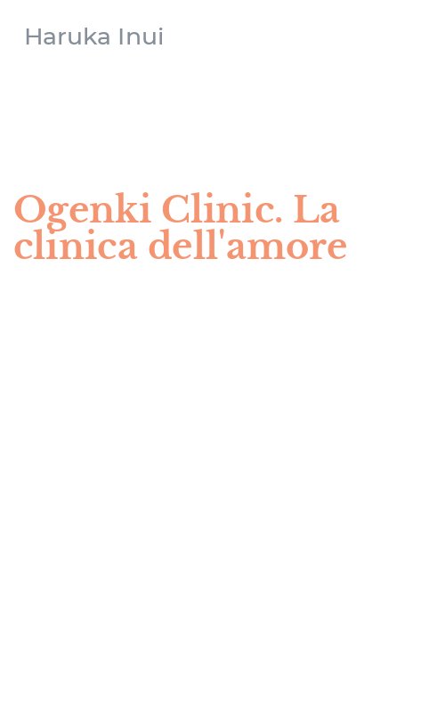 Ogenki Clinic. La clinica dell'amore