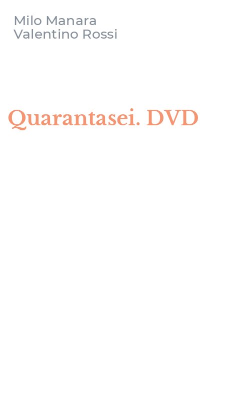Quarantasei. DVD