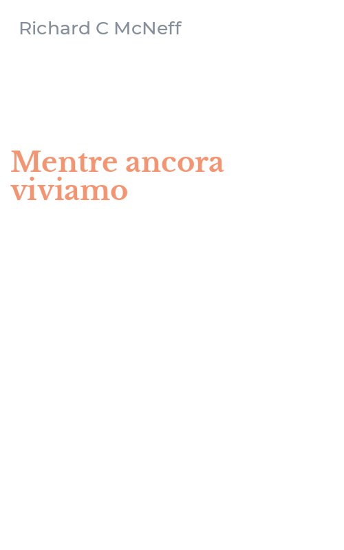 Mentre ancora viviamo