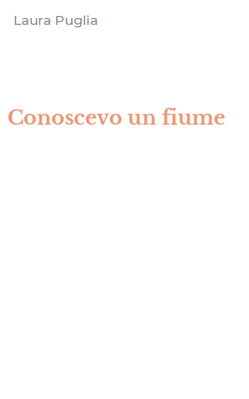 Conoscevo un fiume