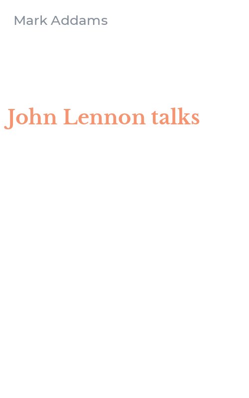 John Lennon talks