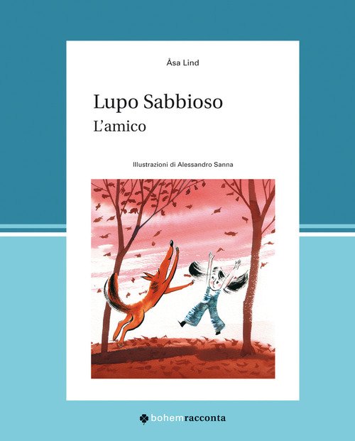 Lupo Sabbioso. L'amico