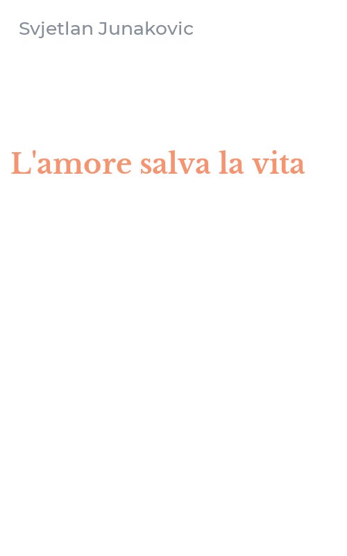 L'amore salva la vita