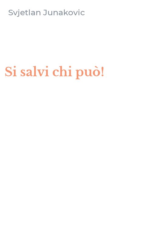 Si salvi chi può!