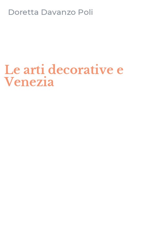 Le arti decorative e Venezia