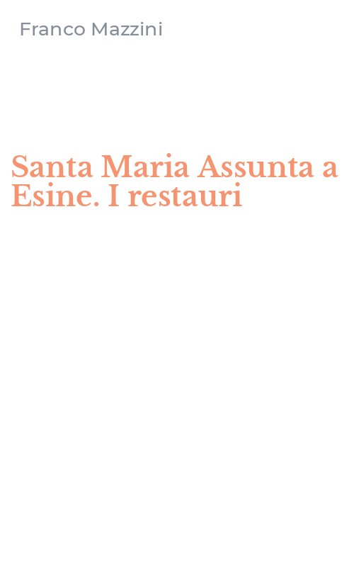 Santa Maria Assunta a Esine. I restauri