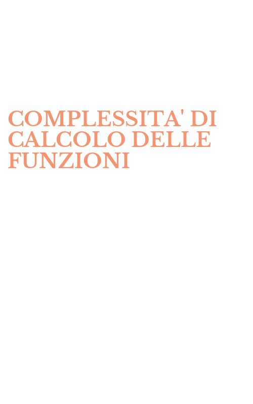 COMPLESSITA' DI CALCOLO DELLE FUNZIONI