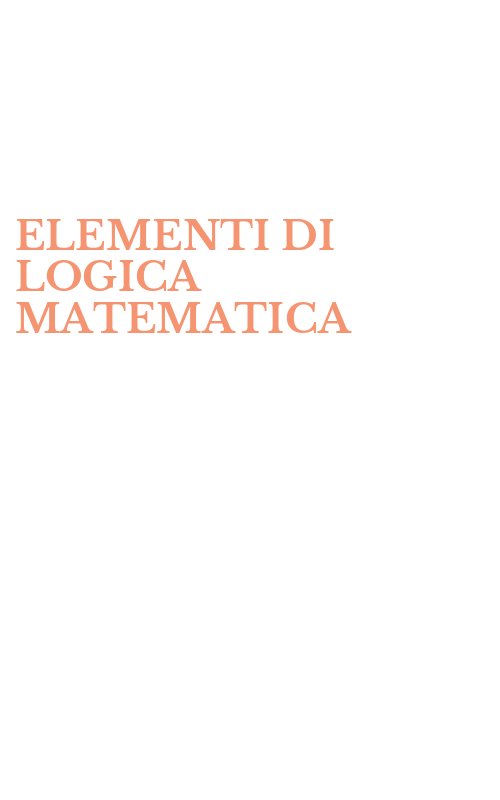 ELEMENTI DI LOGICA MATEMATICA